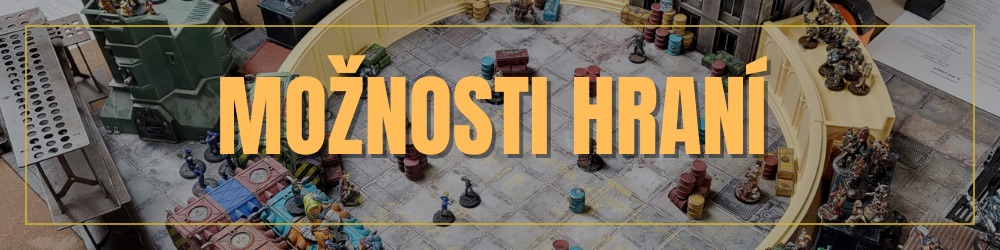 MOŽNOSTI HRANÍ